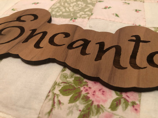 Encanto - Professional Quality Custom Laser Cut Name Plate or badge.  Real wood!